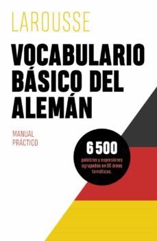 VOCABULARIO BÁSICO DEL ALEMÁN (LAROUSSE)