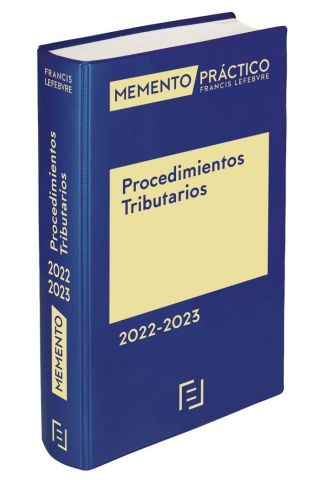 MEMENTO PRÁCTICO PROCEDIMIENTOS TRIBUTARIOS 2022-2023 (LEFEBVRE)