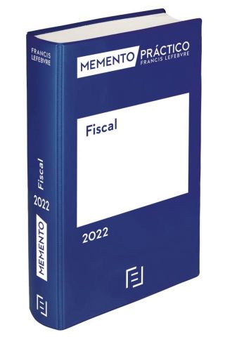 MEMENTO PRÁCTICO FISCAL 2022 (LEFEBVRE)