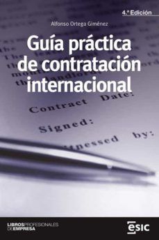 GUÍA PRÁCTICA DE LA CONTRATACIÓN INTERNACIONAL