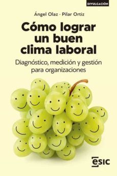 CÓMO LOGRAR UN BUEN CLIMA LABORAL (ESIC)