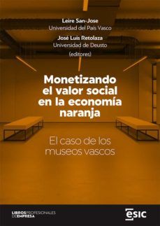 MONETIZANDO EL VALOR SOCIAL EN LA ECONOMÍA NARANJA