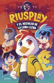 RIUSPLAY Y EL HECHIZO DE LA LUNA LLENA (MONTENA)