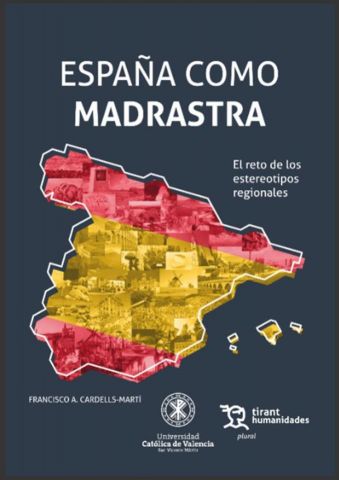 ESPAÑA COMO MADRASTRA (TIRANT)