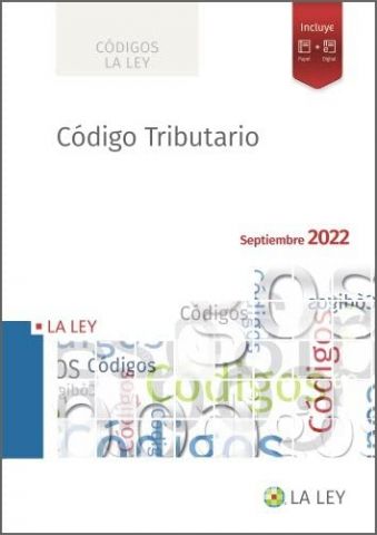 CÓDIGO TRIBUTARIO ED. 2022  (LA LEY)