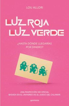LUZ ROJA. LUZ VERDE (MONTENA)