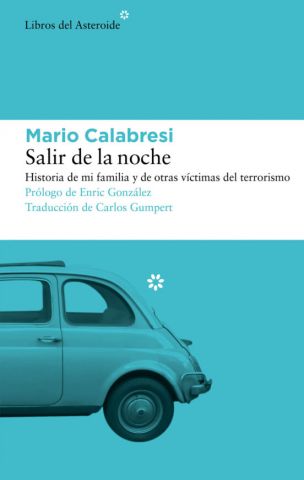 SALIR DE LA NOCHE (LIBROS DEL ASTEROIDE)