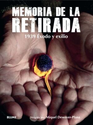 MEMORIA DE LA RETIRADA (BLUME)