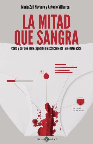 LA MITAD QUE SANGRA (LIBROS DEL K.O.)