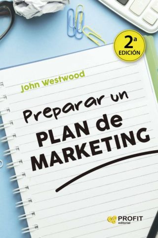 PREPARAR UN PLAN DE MARKETING (PROFIT)