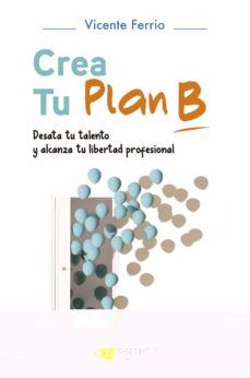 CREA TU PLAN B (PROFIT)