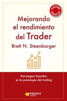 MEJORANDO EL RENDIMIENTO DEL TRADER (PROFIT)