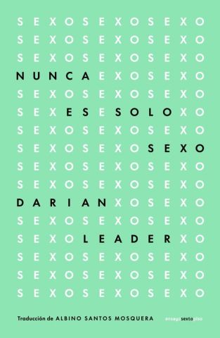 NUNCA ES SOLO SEXO (SEXTO PISO)