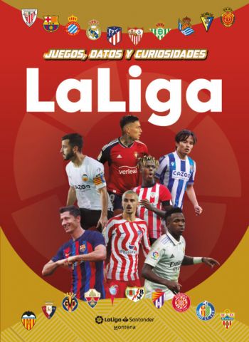 LALIGA. JUEGOS, DATOS Y CURIOSIDADES (MONTENA)