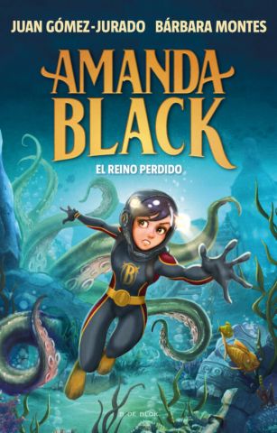 AMANDA BLACK 8. EL REINO PERDIDO (B DE BLOK)