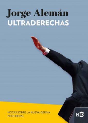 ULTRADERECHAS (NED EDICIONES)