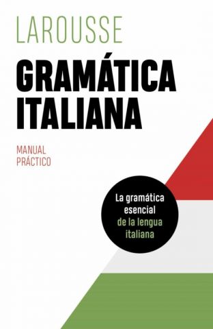 GRAMÁTICA ITALIANA (LAROUSSE)