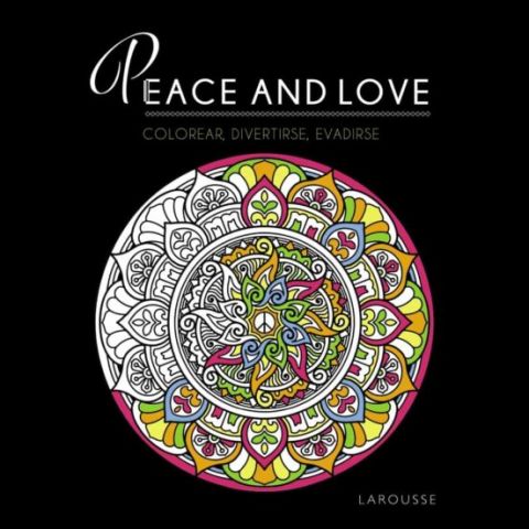 PEACE AND LOVE (LAROUSSE)