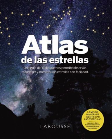 ATLAS DE LAS ESTRELLAS (LAROUSSE)
