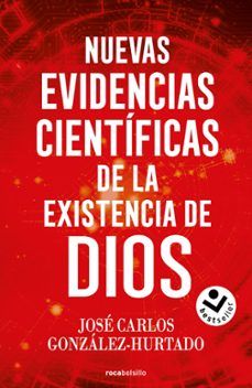 NUEVAS EVIDENCIAS CIENTÍFICAS DE LA EXISTENCIA DE DIOS (ROCA BOLSILLO)