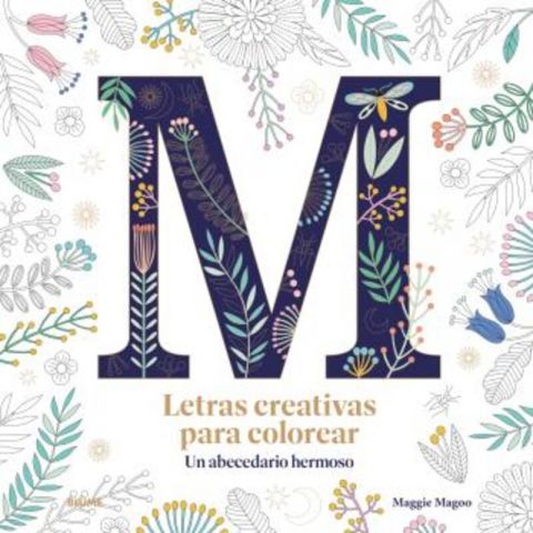 LETRAS CREATIVAS PARA COLOREAR (BLUME)