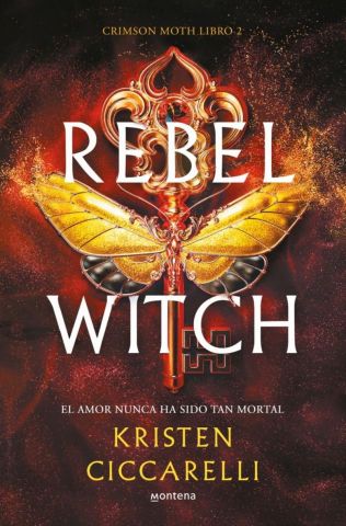 REBEL WITCH. CRIMSON MOTH 2 (MONTENA)