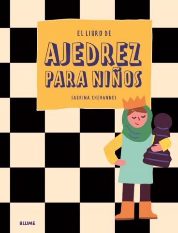 EL LIBRO DE AJEDREZ PARA NIÑOS (BLUME)