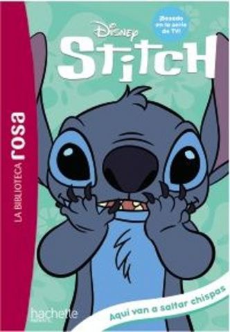 STITCHT 5. AQUÍ VAN A SALTAR CHISPAS (HACHETTE)