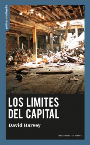 LOS LÍMITES DEL CAPITAL (TRAFICANTES DE SUEÑOS)