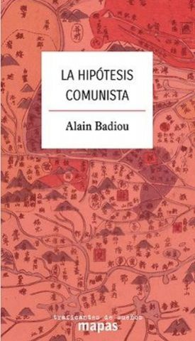 LA HIPÓTESIS COMUNISTA (TRAFICANTES DE SUEÑOS)
