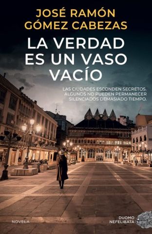 LA VERDAD ES UN VASO VACÍO (DUOMO)