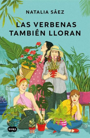 LAS VERBENAS TAMBIÉN LLORAN (SUMA DE LETRAS)