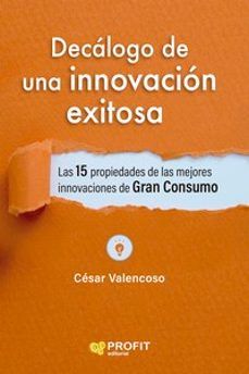 DECÁLOGO DE UNA INNOVACIÓN EXITOSA (PROFIT)