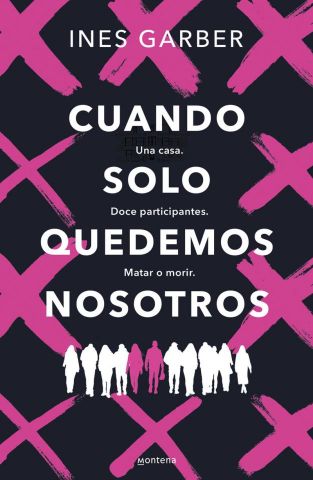 CUANDO SOLO QUEDEMOS NOSOTROS (MONTENA)
