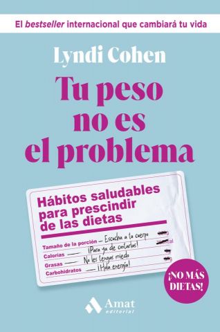 TU PESO NO ES EL PROBLEMA (AMAT)