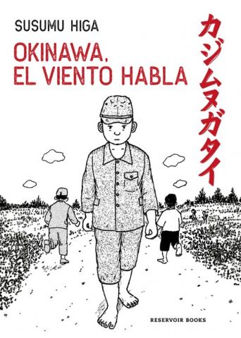 OKINAWA. EL VIENTO HABLA (RESERVOIR BOOKS)