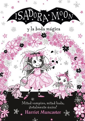 ISADORA MOON Y LA BODA MÁGICA (ALFAGUARA)