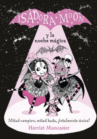 ISADORA MOON Y LA NOCHE MÁGICA (ALFAGUARA)