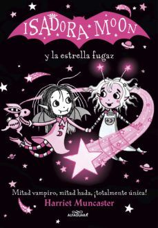 ISADORA MOON Y LA ESTRELLA FUGAZ (ALFAGUARA)