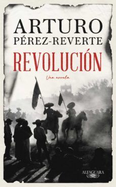 REVOLUCIÓN (ALFAGUARA)