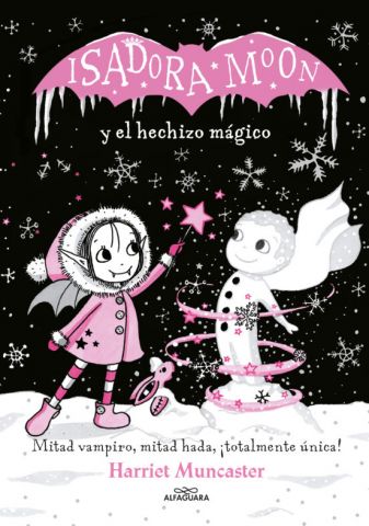 ISADORA MOON Y EL HECHIZO MÁGICO (ALFAGUARA)