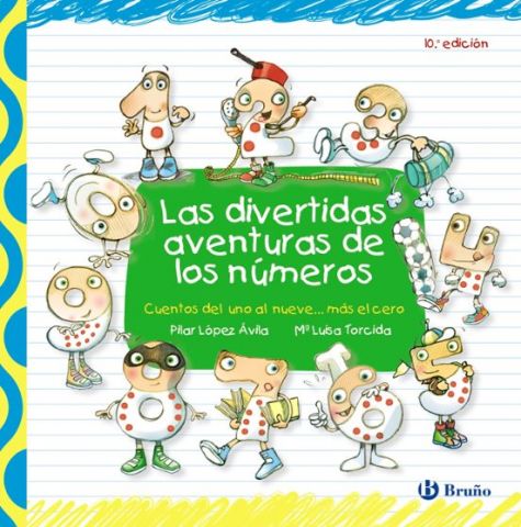 LAS DIVERTIDAS AVENTURAS DE LOS NÚMEROS (BRUÑO)