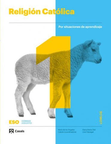 (CASALS) RELIGIÓN 1º ESO AND 24 CÓDIGO ABIERTO