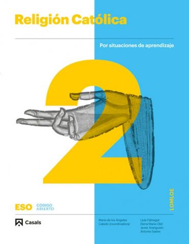 (CASALS) RELIGIÓN CATÓLICA 2º ESO AND 24 CÓDIGO ABIERTO