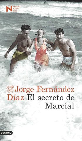EL SECRETO DE MARCIAL. PREMIO NADAL 2025 (DESTINO)