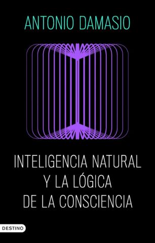 INTELIGENCIA NATURAL Y LA LÓGICA DE LA CONSCIENCIA (DESTINO)