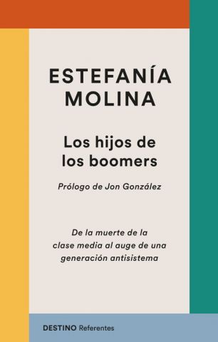 LOS HIJOS DE LOS BOOMERS (DESTINO)
