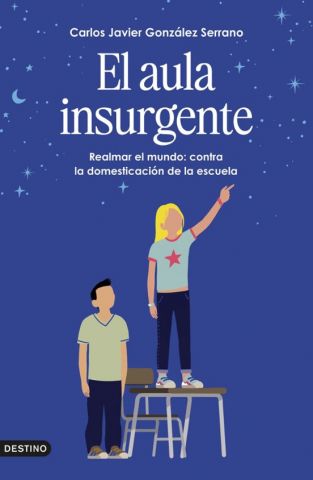 EL AULA INSURGENTE (DESTINO)