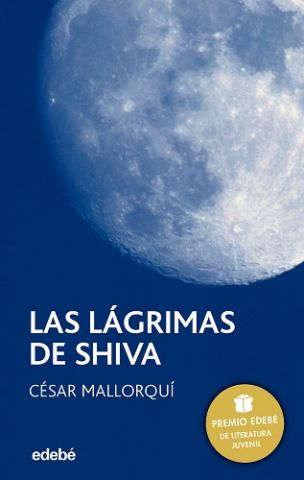 LAS LAGRIMAS DE SHIVA (EDEBÉ)