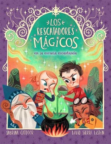 LOS RESCATADORES MÁGICOS 3. EN LA ESCUELA ENCANTADA (LA GALERA)